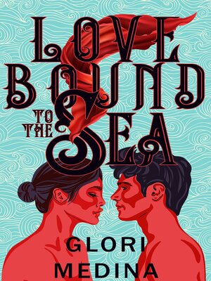 cover image of Love Bound to the Sea